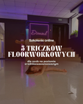 Minikurs: 5 triczków floorworkowych